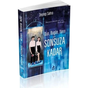 Dün, Bugün, Yarın Ve Sonsuza Kadar - Zeynep Sahra