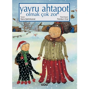 Yavru Ahtapot Olmak Çok Zor - Sara Şahinkanat