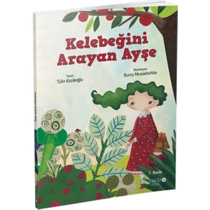 Meraklı Gezginler Serisi 3: Kelebeğini Arayan Ayşe - Tülin Kozikoğlu