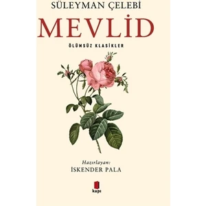 Süleyman Çelebi Mevlid - İskender Pala