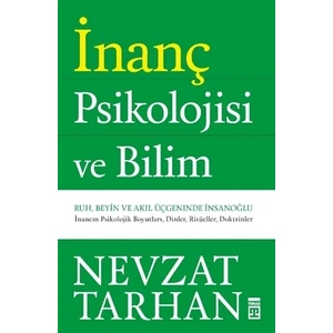 İnanç Psikolojisi -  Nevzat Tarhan