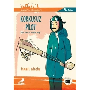 Çanakkale'nin Kahramanları 8 - Korkusuz Pilot