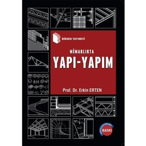 Mimarlıkta Yapı - Yapım - Erkin Erten