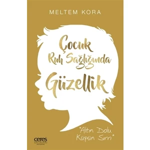 Çocuk Ruh Sağlığında Güzellik