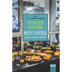 Yiyecek İçecek İşletmelerinde Maliyet Kontrolü