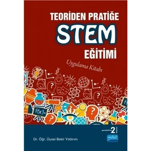 Teoriden Pratiğe STEM Eğitimi