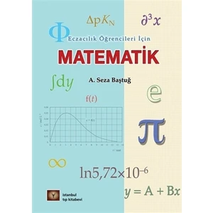 Eczacılık Öğrencileri İçin Matematik