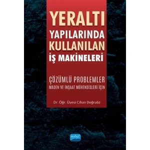 Yeraltı Yapılarında Kullanılan İş Makineleri