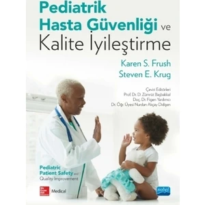 Pediatrik Hasta Güvenliği ve Kalite İyileştirme