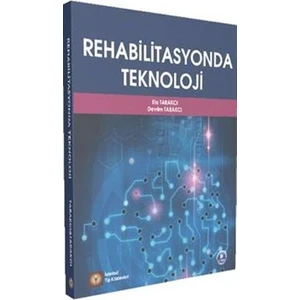 Rehabilitasyonda Teknoloji