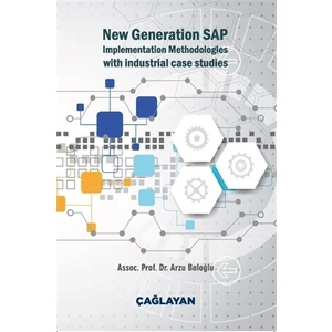 Çağlayan Kitap New Generation SAP Implementation Methodologies With Industrial Case Studies