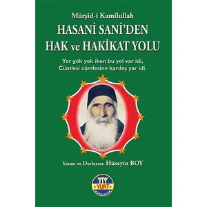 Hasani Sani'den Hak ve Hakikat Yolu