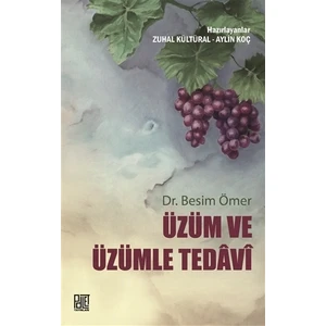 Üzüm ve Üzümle Tedavi
