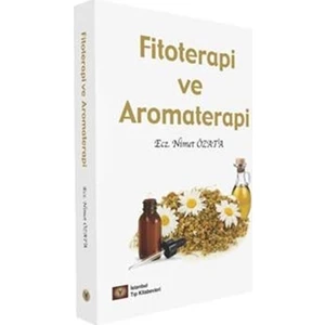 Fitoterapi ve Aromaterapi