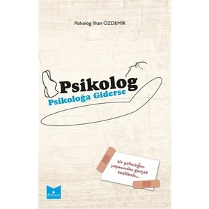 Psikolog Psikoloğa Giderse