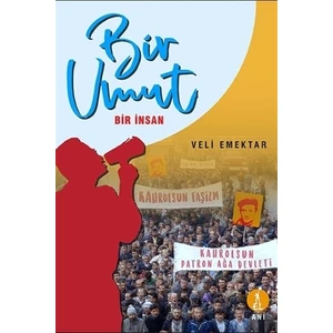 Bir Umut Bir İnsan