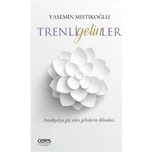 Trenli Gelinler - Yasemin Mıstıkoğlu
