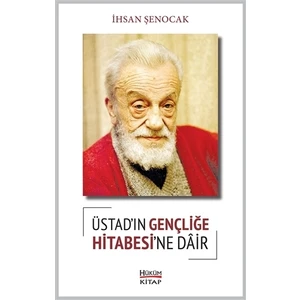 Üstad'ın Gençliğe Hitabesi'ne Dair