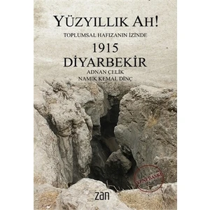 Yüzyıllık Ah! 1915 Diyarbekir