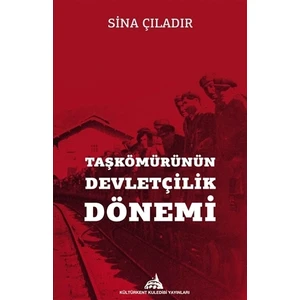 Taşkömürünün Devletçilik Dönemi