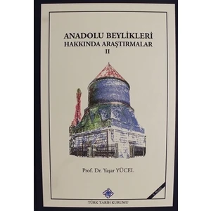 Anadolu Beylikleri Hakkında Araştırmalar - 2