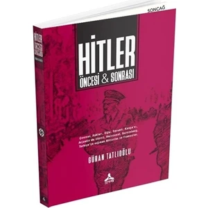 Hitler Öncesi ve Sonrası
