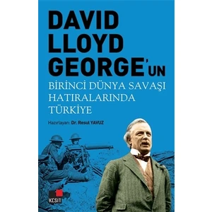 David Lloyd George'un Birinci Dünya Savaşı Hatıralarında Türkiye