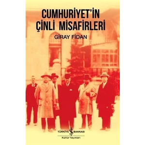 Cumhuriyet'in Çinli Misafirleri