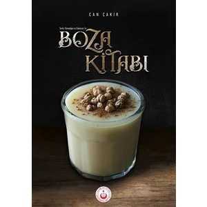Tarihi Etimolojisi ve Edebiyatıyla Boza Kitabı