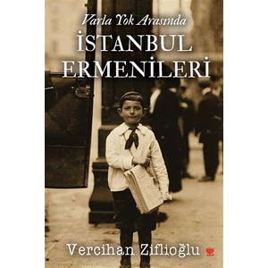 Varla Yok Arasında İstanbul Ermenileri