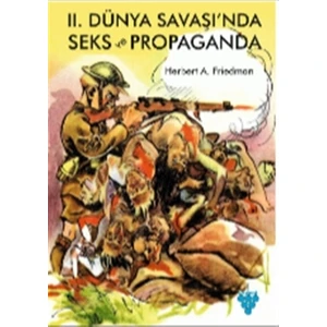 2. Dünya Savaşı'nda Seks ve Propaganda