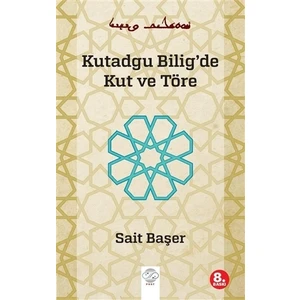 Kutadgu Bilig'de Kut ve Töre