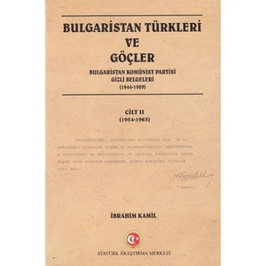 Bulgaristan Türkleri ve Göçler Cilt: 2