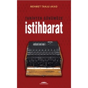 Tarihten Günümüze İstihbarat