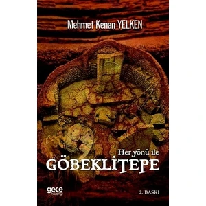 Her Yönü İle Göbeklitepe