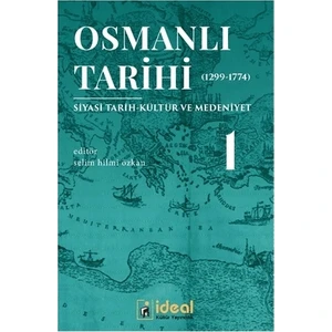 Osmanlı Tarihi 1 (1299-1774)