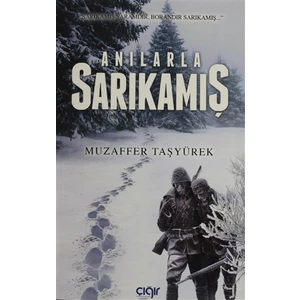 Anılarla Sarıkamış