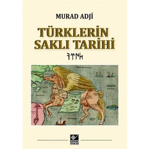 Türklerin Saklı Tarihi