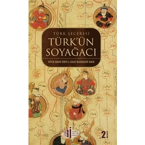 Türk Şeceresi - Türk'ün Soyağacı