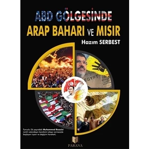 ABD Gölgesinde Arap Baharı ve Mısır