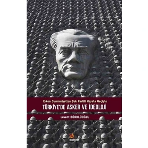 Türkiye’de Asker ve İdeoloji