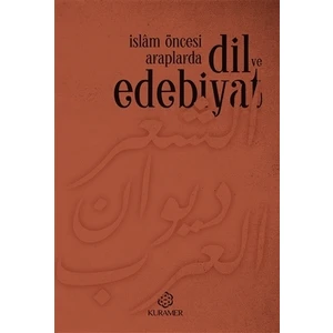 İslam Öncesi Araplarda Dil ve Edebiyat