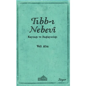 Tıbb-ı Nebevi Kaynağı ve Bağlayıcılığı