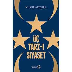 Üç Tarz-ı Siyaset