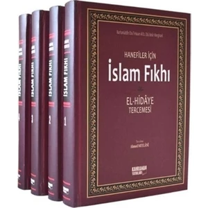 Hanefiler İçin İslam Fıkhı / El-Hidaye Tercemesi (4 Cilt Takım, 2. Hamur)