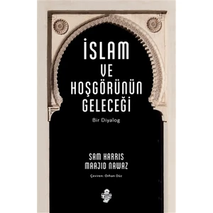 İslam ve Hoşgörünün Geleceği