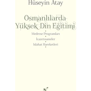 Osmanlılarda Yüksek Din Eğitimi