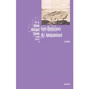 İşte Önderimiz Hz. Muhammed (Küçük Boy)