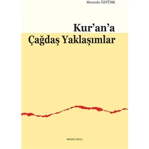 Kur’an’a Çağdaş Yaklaşımlar