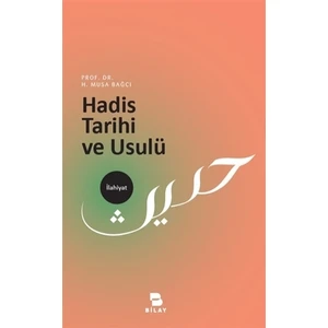 Hadis Tarihi ve Usulü